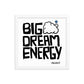 Posidolia™ | Big Dream Energy™ - Framed Poster