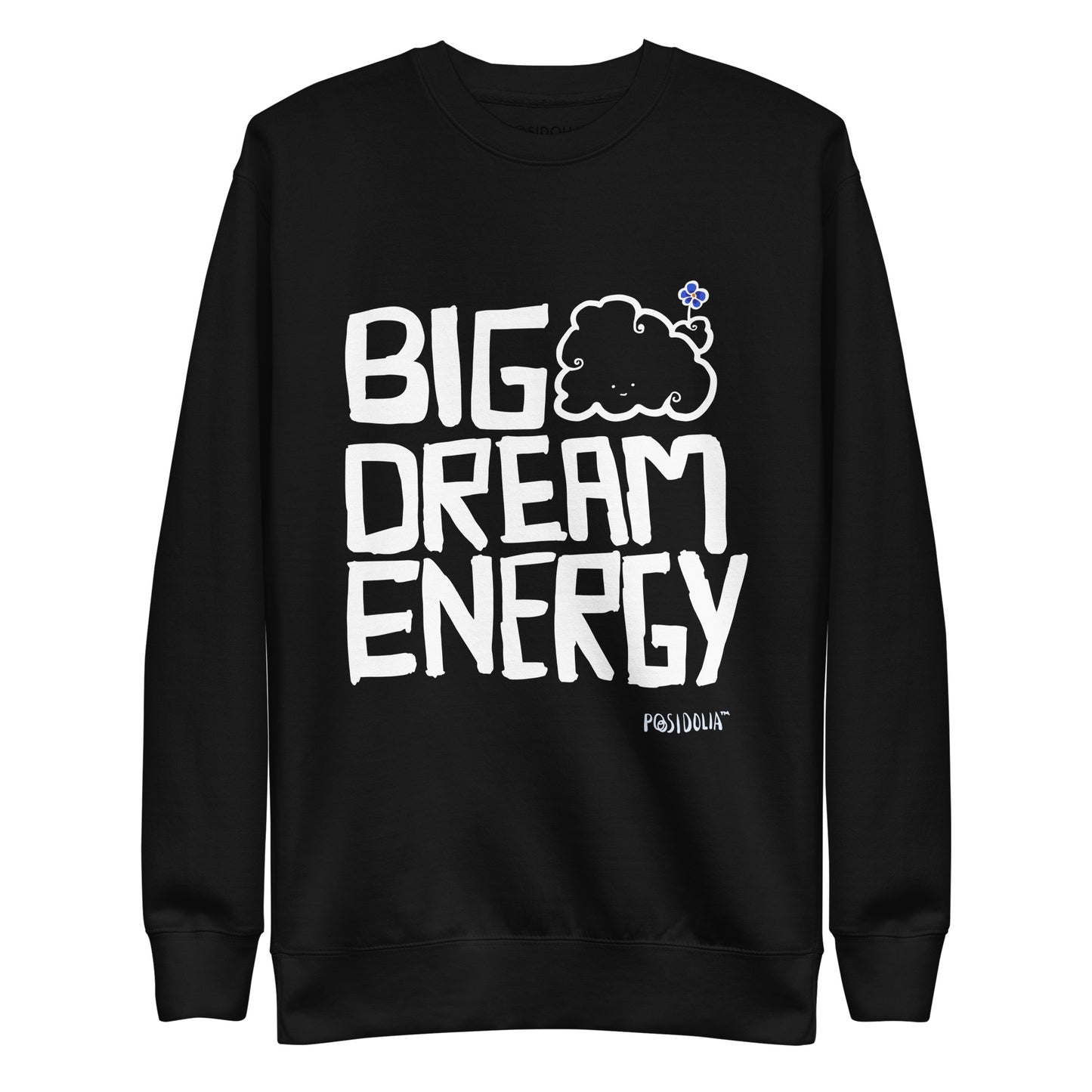 Big Dream Energy™ - [ Hand-drawn Vers. ] Sweatshirt (unisex)